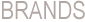 Brands